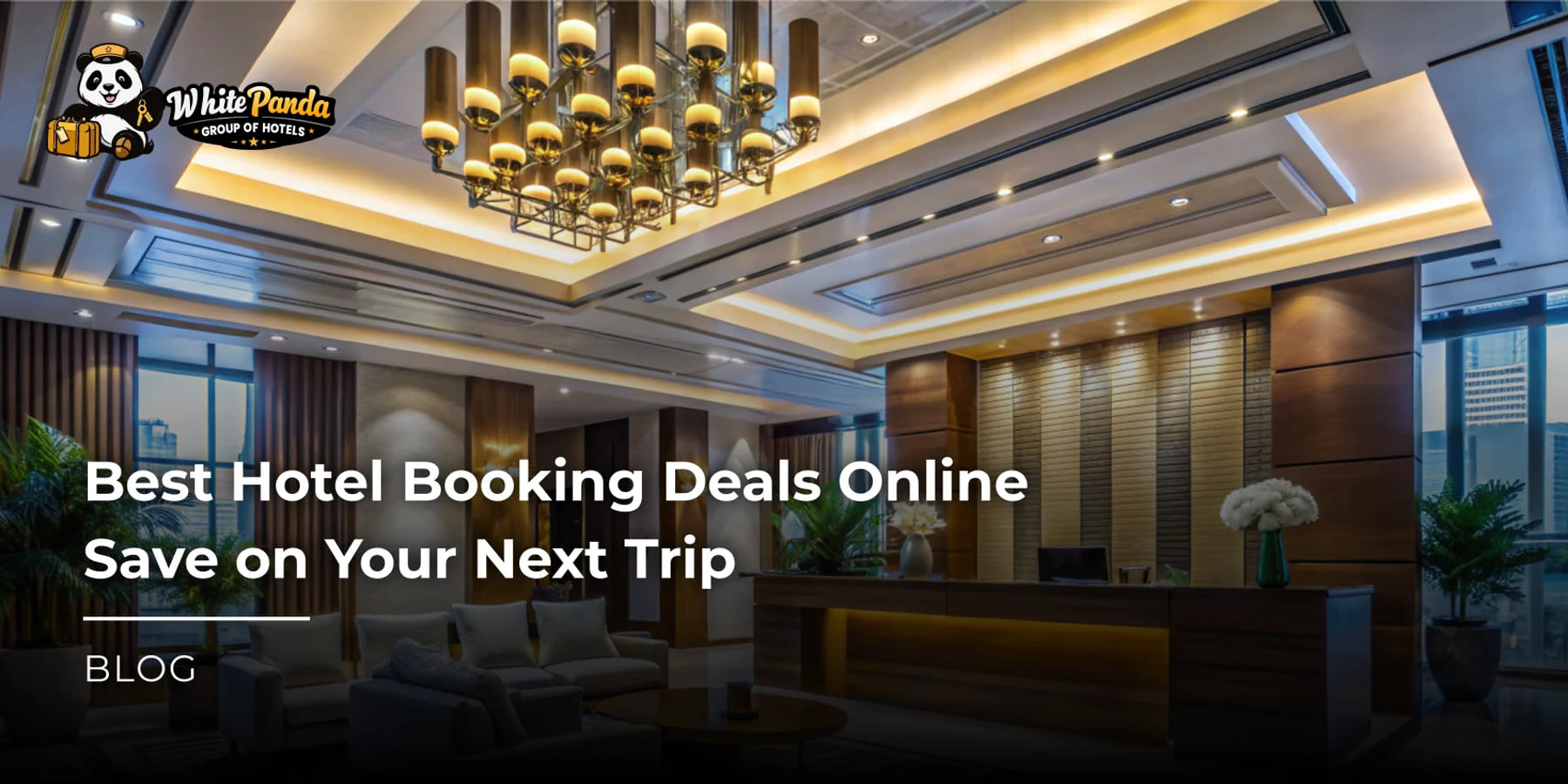 Best Hotel Booking Deals Online - Save on Your Next Trip