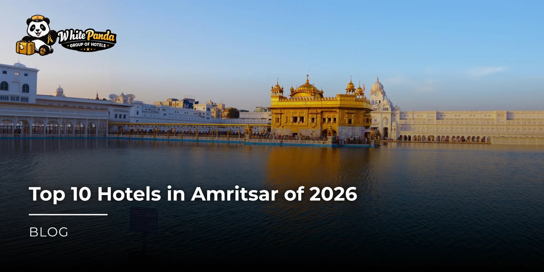 Top 10 Hotels in Amritsar of 2026