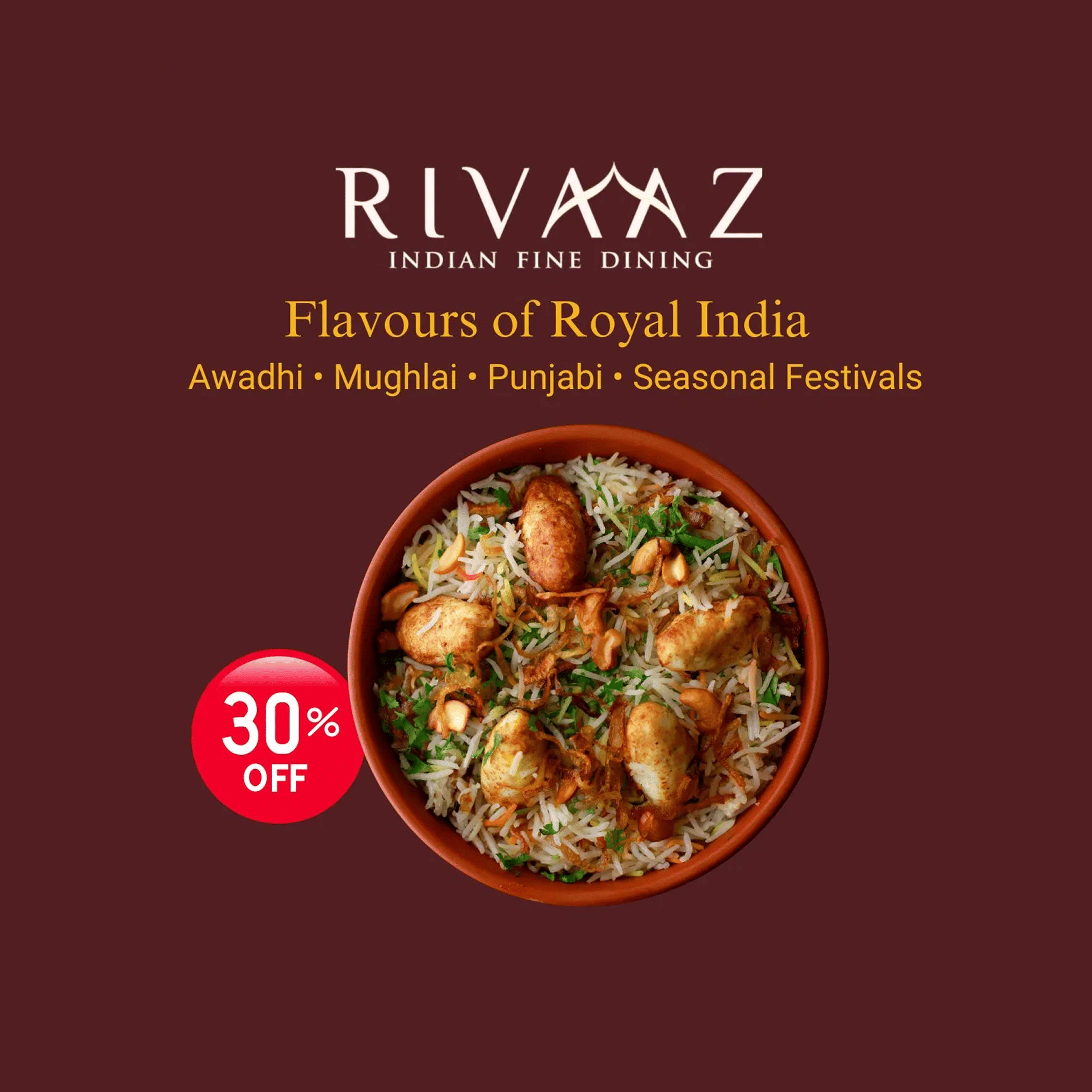 Flavours of Royal India at Rivaaz, 30% off