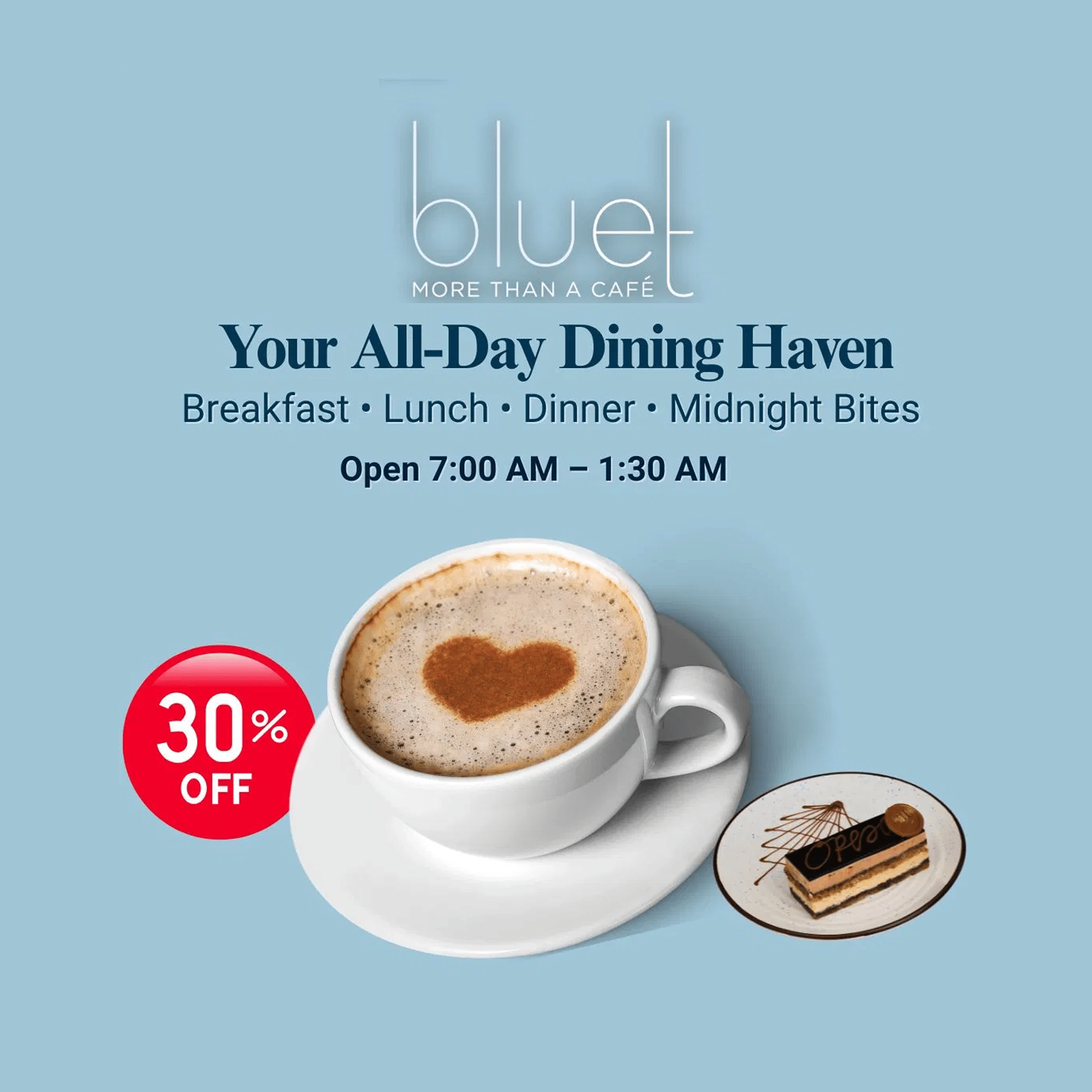 All-Day Dining Haven at Bluet, 30% off