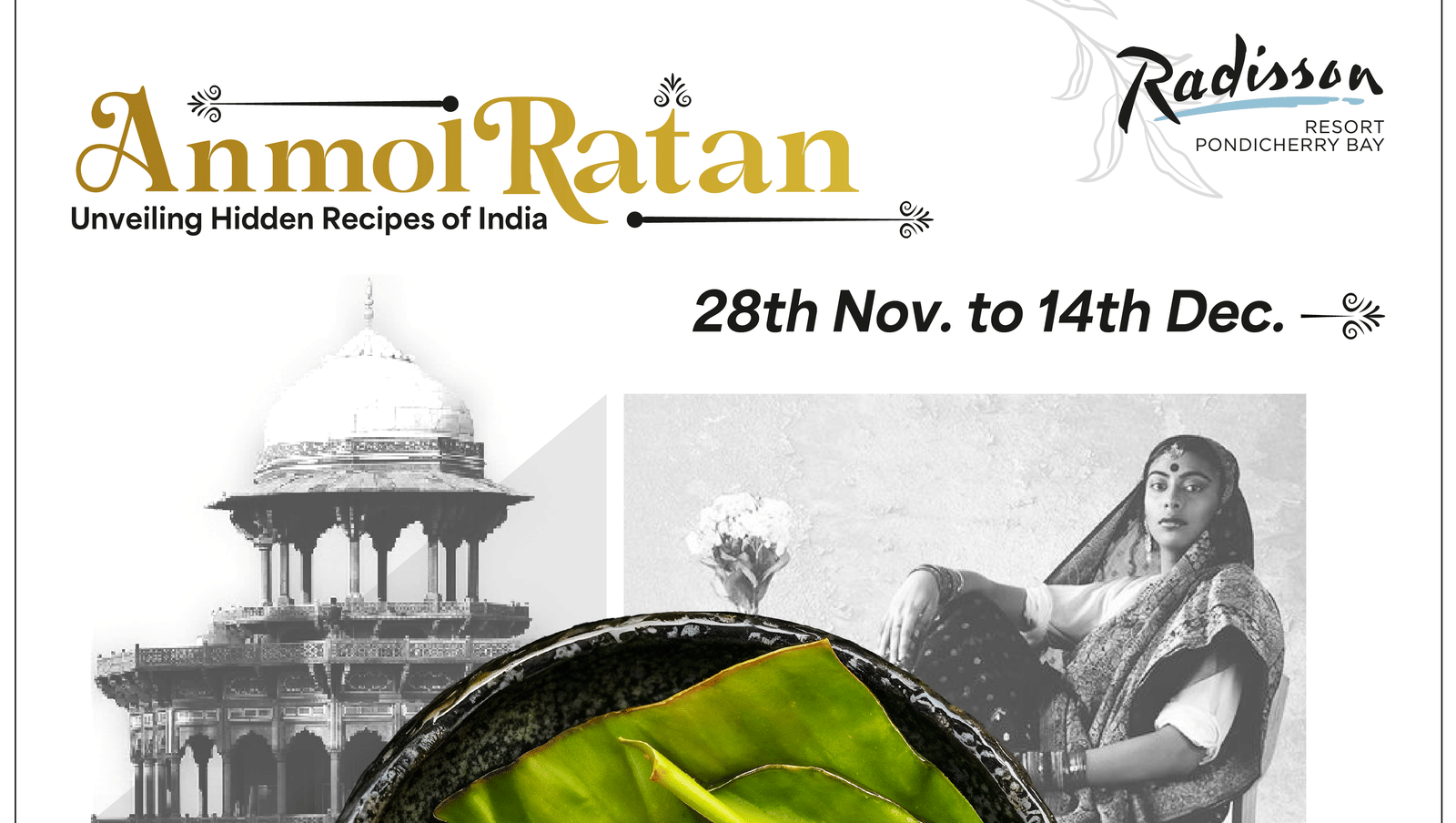 A traditional Indian dish served on banana leaves in a rustic bowl, with vintage cultural imagery promoting the Anmol Ratan heritage food festival at Radisson Pondicherry Bay.