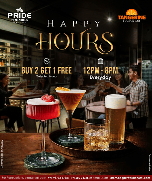 Happy Hours at Tangerine Lounge Bar offering Buy 2 and Get 1 Free on selected brands. The offer is available everyday  from 12 PM to  8PM at Pride Premier Nagpur