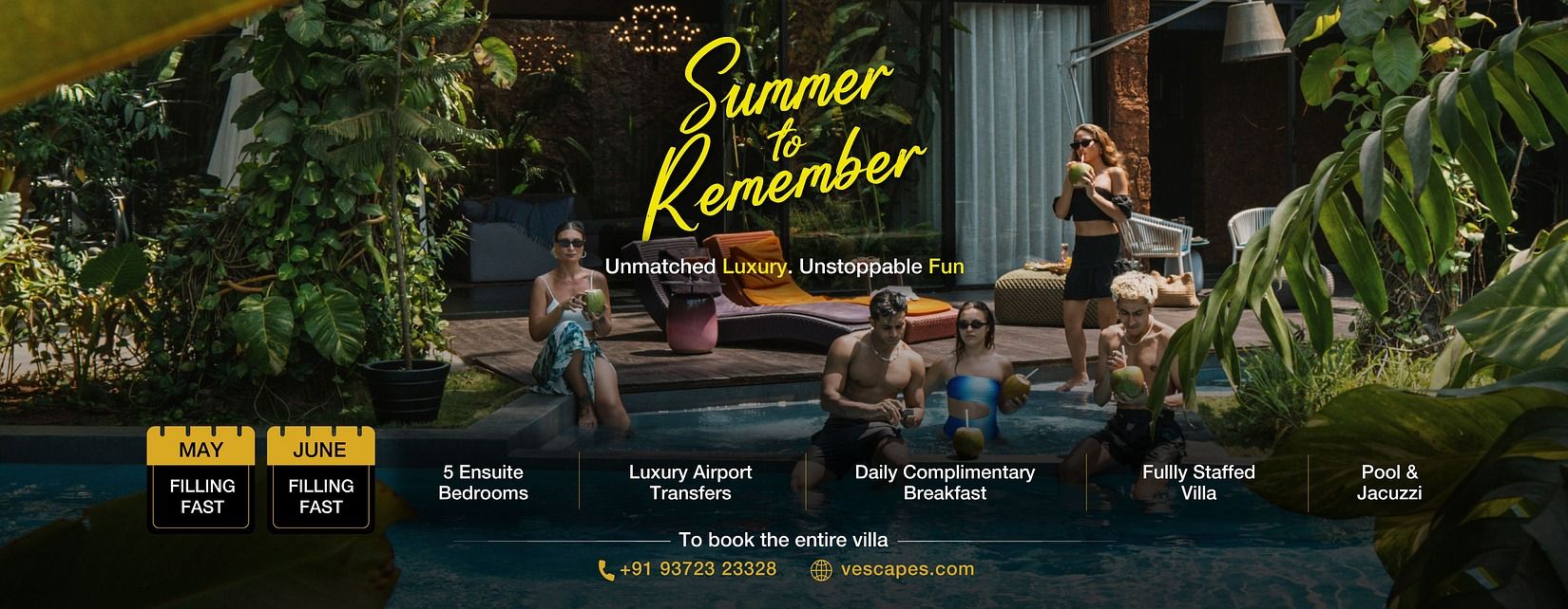 V Escapes summer to remember banner showing guests by a villa pool, with highlights like breakfast, pool access, and a fully staffed villa.