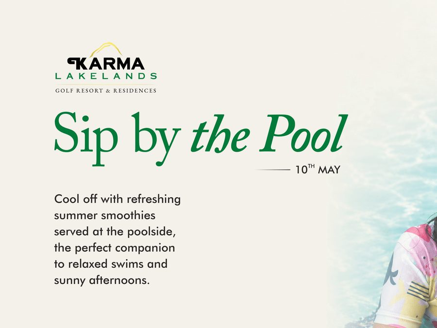 A promotional poster for Karma Lakelands displaying a child enjoying a drink in a swimming pool, with text promoting 'Sip by the Pool' and a relaxed leisure experience.