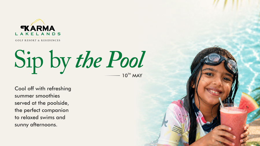 A promotional poster for Karma Lakelands displaying a child enjoying a drink in a swimming pool, with text promoting 'Sip by the Pool' and a relaxed leisure experience.