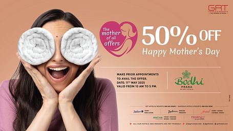 Celebrate this mothers day with 50 percent off on Bodhi Prana spa, therapies, and Ayurvedic rituals at GRT hotels on 11th May