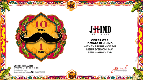 J.Hind Desi Diner celebrates 10 years with the return of its iconic menu and 25% savings using promo code JHINDX at Grand Chennai by GRT Hotels.