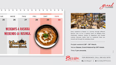 A poster with highlighted weekend dates, a bowl of dal makhani, and a restaurant interior. Bazaar at Grand Madurai presents Weekend Semma Suvai, featuring rotating regional cuisines. Punjabi Weekend: 28th–30th March. Time: 7 PM onwards.