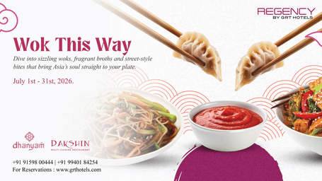 Wok This Way at Regency by GRT Hotels featuring sizzling woks, fragrant broths and street style Asian bites from 1 July to 31 July 2026