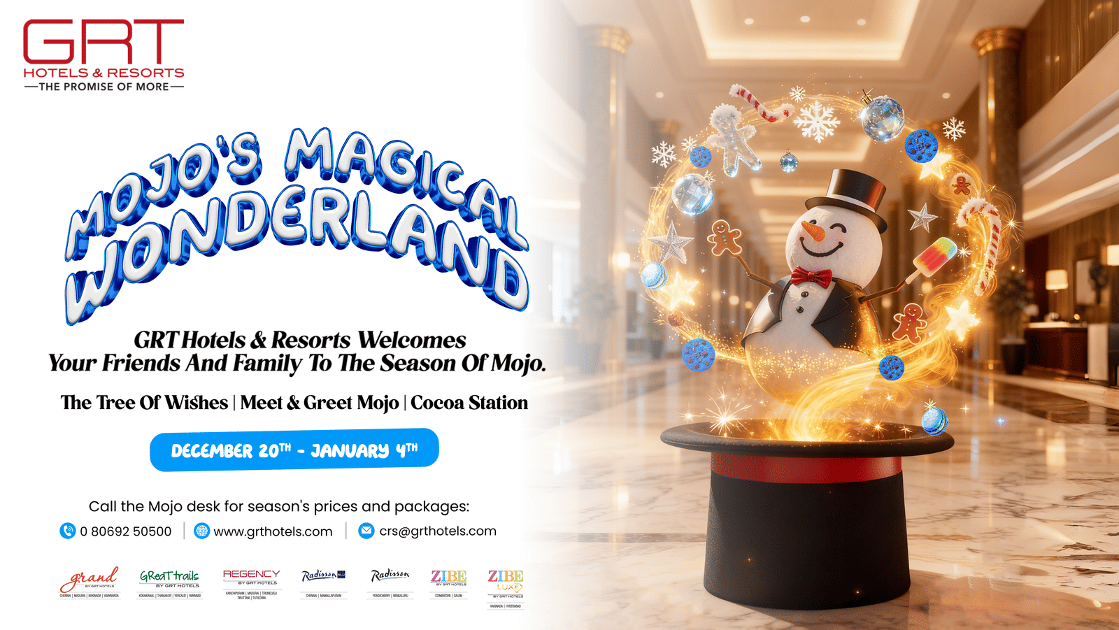 GRT Hotels & Resorts poster for 'Mojo’s Magical Wonderland', featuring a cheerful snowman in a top hat with glowing holiday elements inside a hotel lobby.