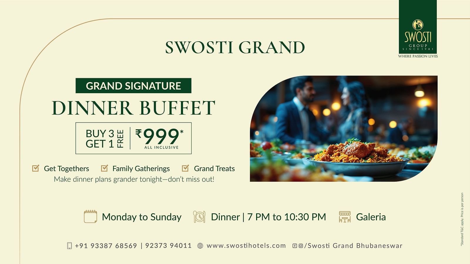 A poster of Buffet Dinner at Galeria where you can enjoy buy 8 get 1 free  at just rupees 999