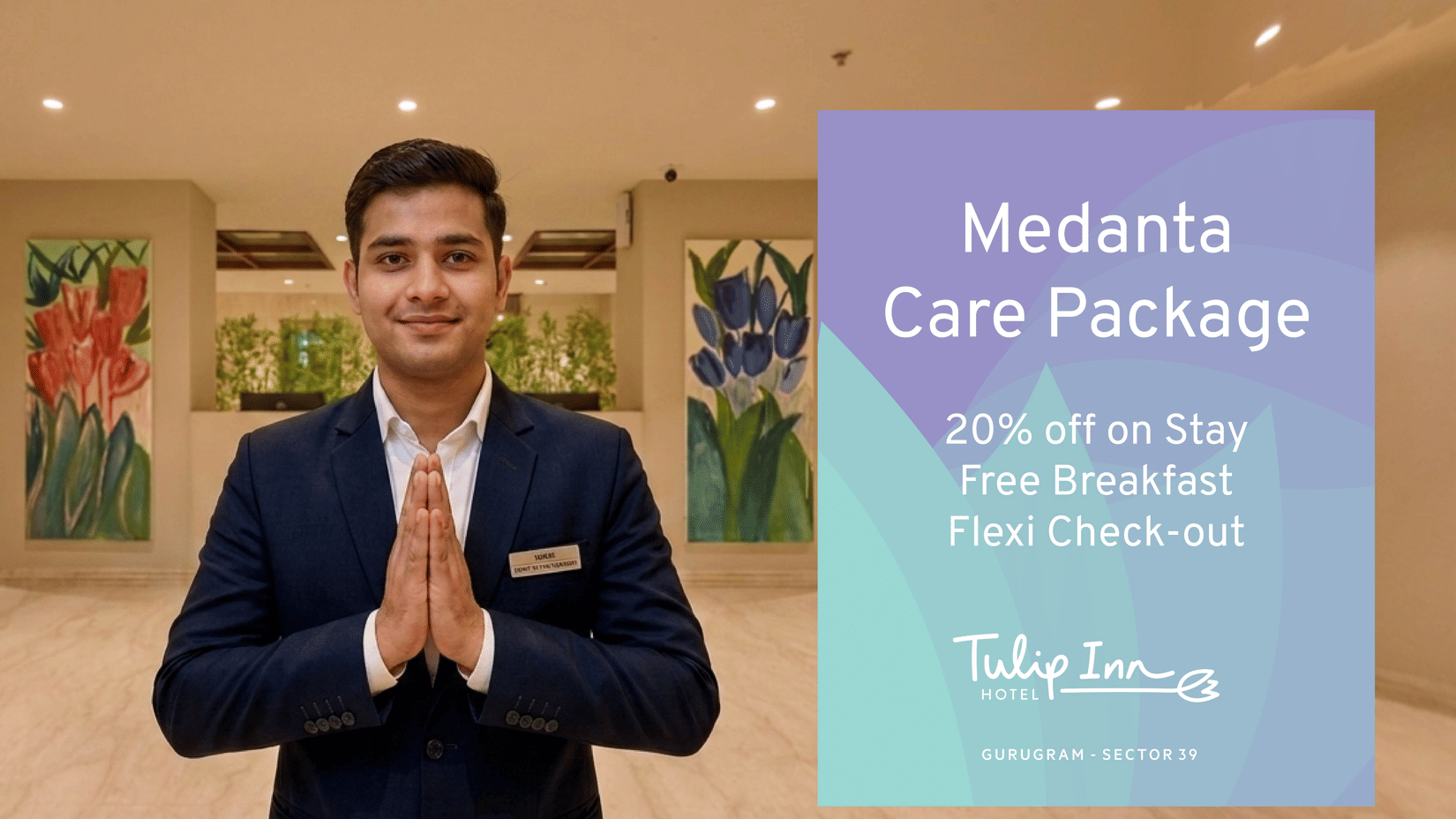 A creative banner featuring a hotel staff inviting guest for Medanta Care Package offer 20 percent off on room rates, free breakfast, and flexible check-in.