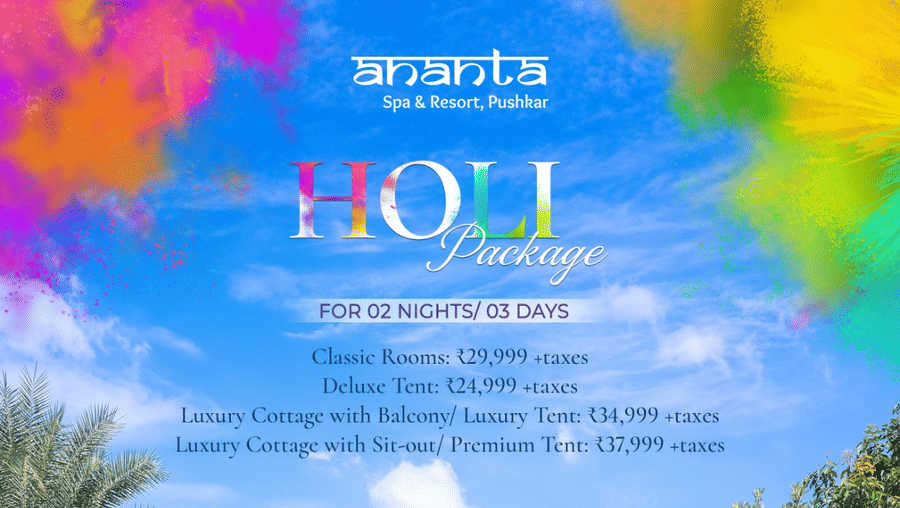 A Holi Package promotional banner for Ananta Spa & Resort Pushkar featuring resort cottages, swimming pool, festive gulal splashes, and 2 nights 3 days stay details with room tariffs and celebration highlights.