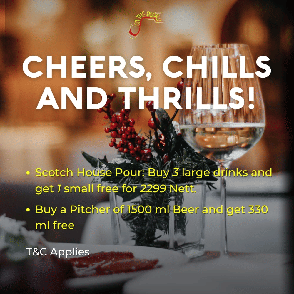 Creative of Cheers, Chills, and Thrills offer advertising discounts on hard drinks at On The Rocks bar in Hotel Aadithya.