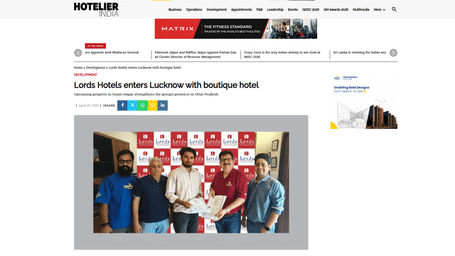 An article by Hotelier India with the title Lords Hotels enters Lucknow with boutique hotel.