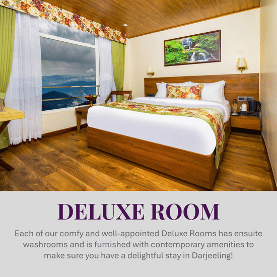 Our Deluxe Room featuring wooden interiors comfortable king size bed scenic window views and modern amenities, perfect for your stay in Darjeeling
