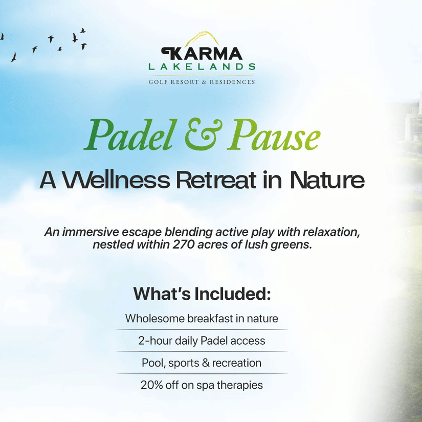 A promotional poster for Karma Lakelands featuring a wellness retreat in nature, with a golfer on a green landscape, resort buildings in the background, and text highlighting 'Padel and Pause', with inclusions listed.