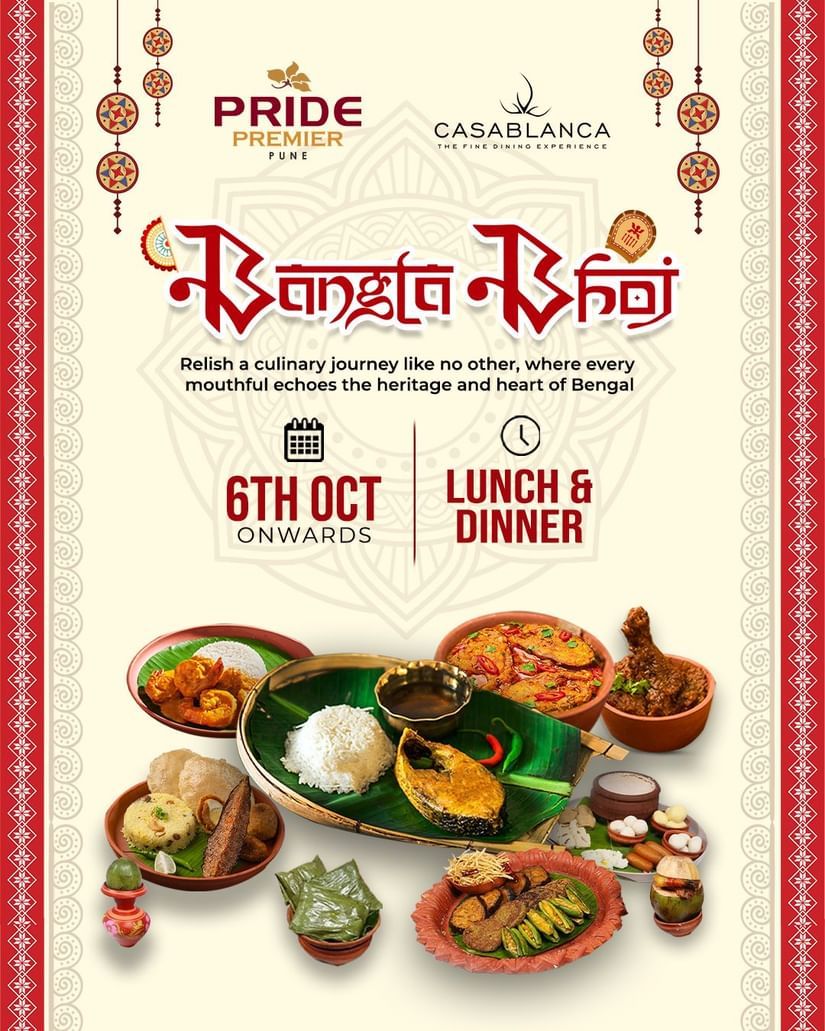 Promotional banner of Bangla Bhoj at Pride Premiere Pune featuring different types of Bengali dishes which will be served during lunch and dinner. This culinary feast starts from 6th October.
