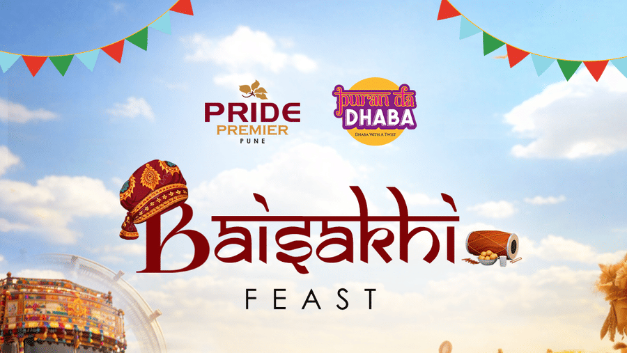 Baisakhi Feast poster with Punjabi dancers, festive food platter, and event details at Pride Premier Pune on 14th April for dinner at INR 1250.