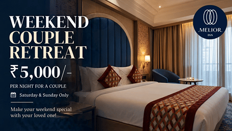 Promotional poster titled Weekend Couple Retreat priced at 5000 rupees for 1 night for a couple featuring hotel room and dining pictures alongside inclusion details.