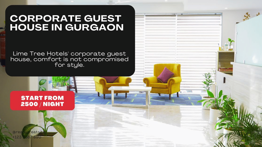 Promotional graphic advertising a corporate guest house in Gurgaon featuring a seating area with yellow chairs.