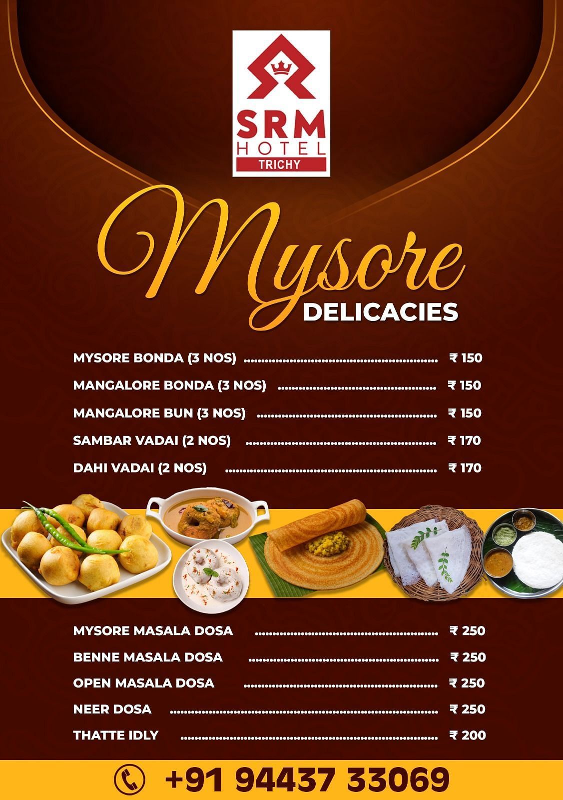 Mysore Delicacies poster from SRM Hotel Trichy showcasing a menu of dosa, vadai, bonda, and bun with prices and contact number.