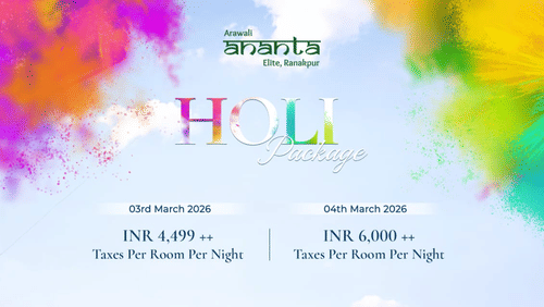 A promotional poster for Aravali Ananta Elite Ranakpur Holi Package featuring festive color splashes, special room rates for 3rd and 4th March 2026, package highlights including poolside Holi celebration with DJ and organic colours, a view of the resort bu