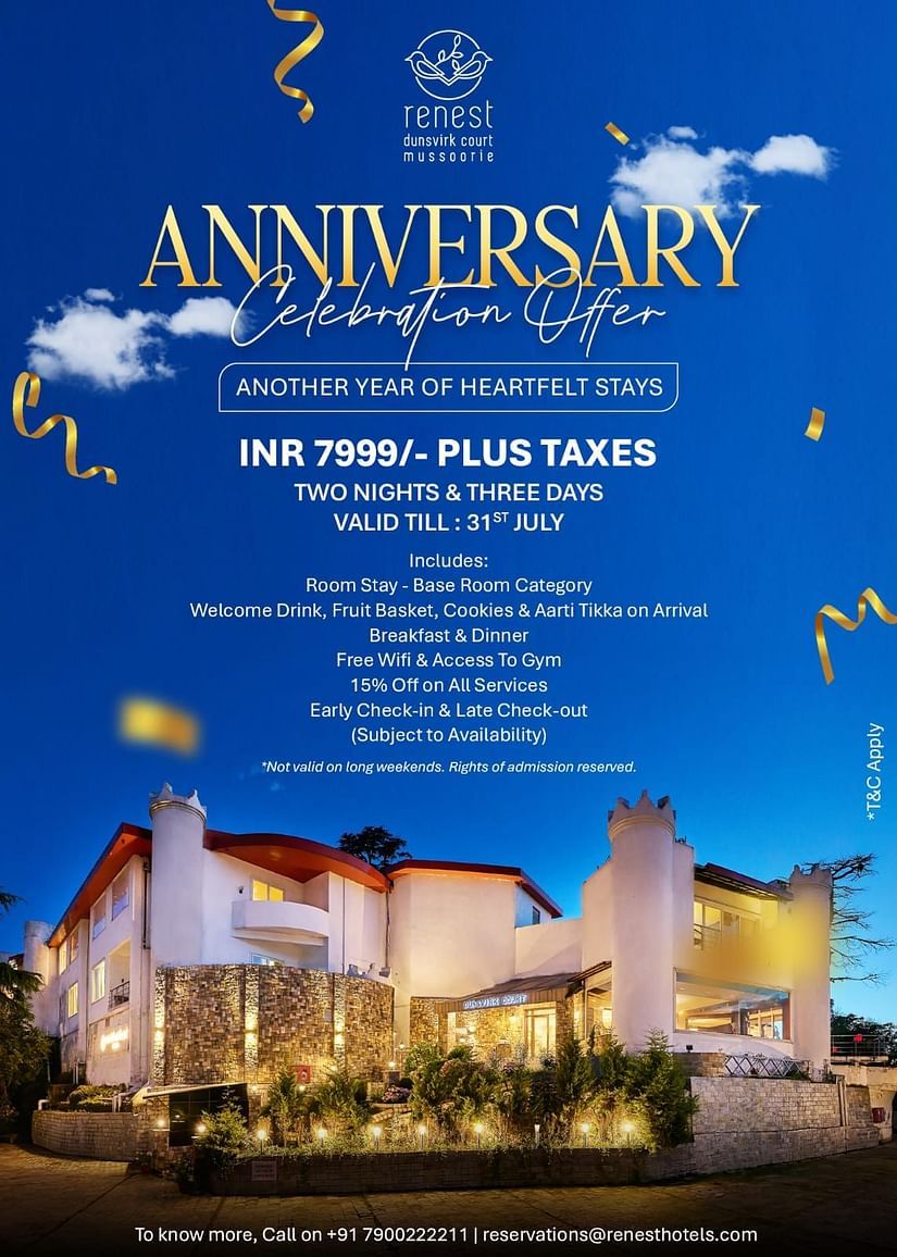 Anniversary Celebration Offer at Renest Dunsvirk Court Mussoorie.