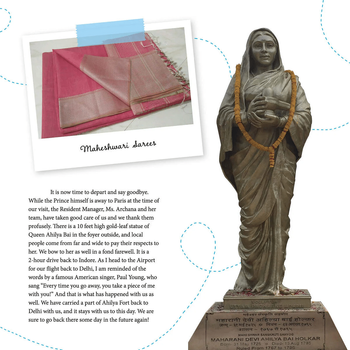 A folded pink Maheshwari saree and a garlanded statue of Maharani Ahilya Bai Holkar bid farewell to visitors departing from Ahilya Fort.