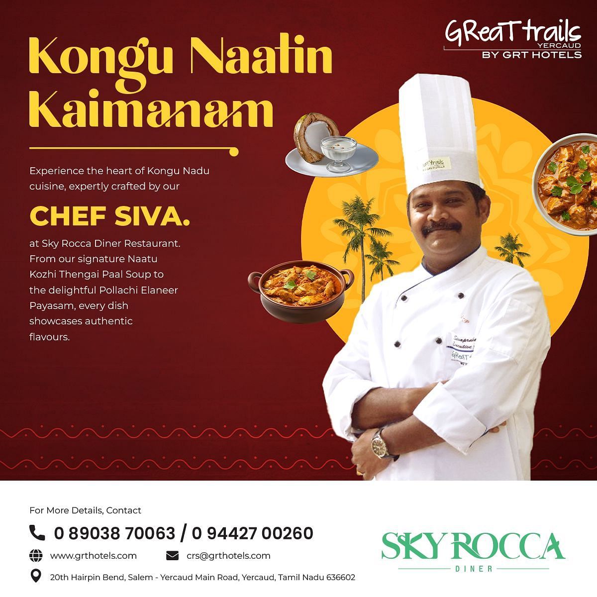 An image of a poster with Chef Shiva for Kongu Nadu Cuisine offered at our hotel - Great Trails Yercaurd by GRT Hotels