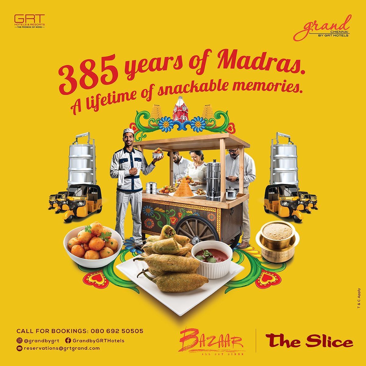 Poster celebrating 385 years of Madras with street-style snacks at Grand Chennai by GRT Hotels, featuring Bazaar and The Slice restaurants.