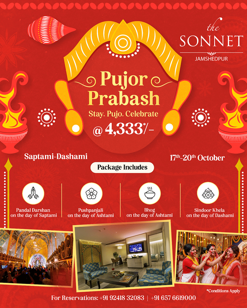 Pujor Prabash offer promoting stays at The Sonnet, Jamshedpur with prices starting from INR 4,333. The package includes pandal hopping, pushpanjali, bhog, sindoor khela from 17th to 20th October 2026.