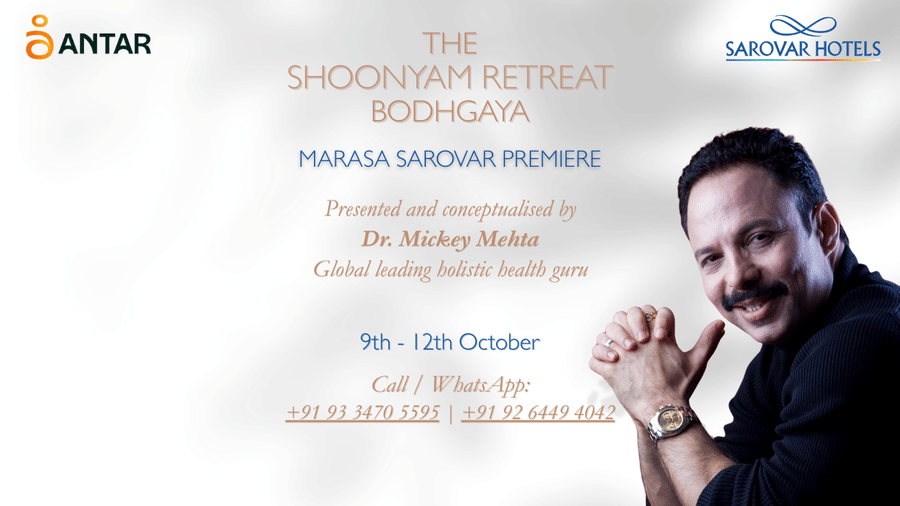 Poster for The Shoonyam Retreat Bodhgaya at Marasa Sarovar Premiere, presented by Dr. Mickey Mehta, holistic health guru, from 9th–12th October with contact details.