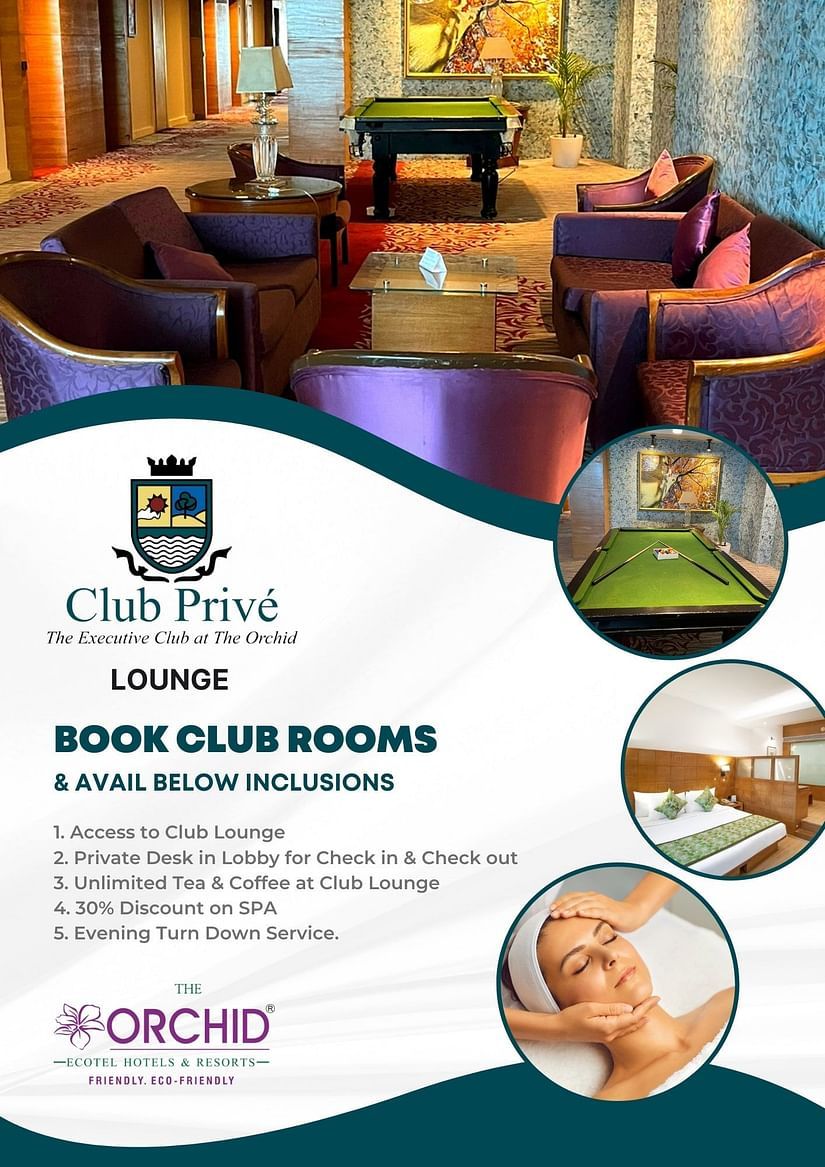 Club Prive offer - The Orchid Hotel Pune