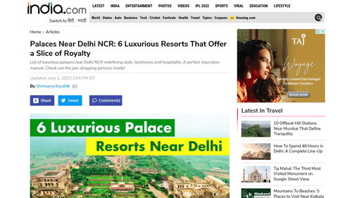 India.com Article on Palace Resorts Near Delhi