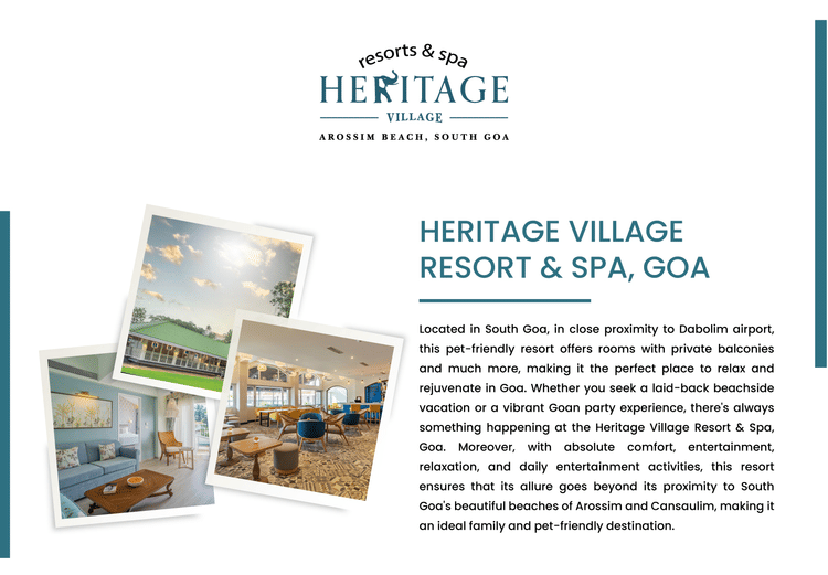 Advertisement for Heritage Village Resort and Spa in Goa, showcasing the resorts exterior, interior, and rooms, with a descriptive text.