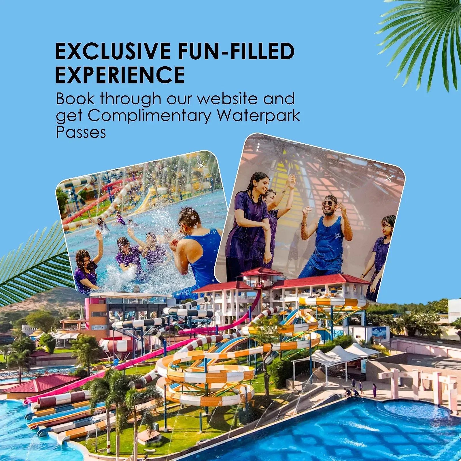 A creative of waterparks and fun activities inviting guests to Enjoy complimentary Waterpark passes when you book directly through our website at Crescent Resort