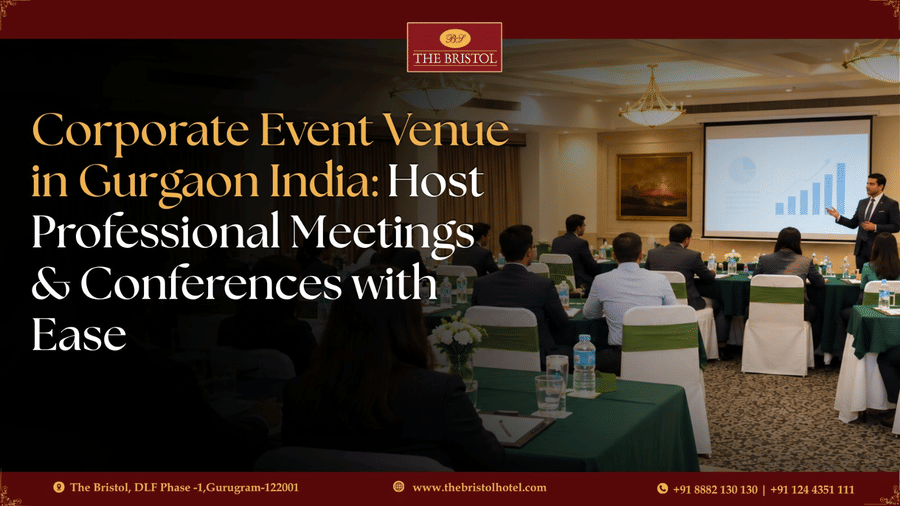 Corporate Event Venue in Gurgaon India: Host Professional Meetings & Conferences with Ease