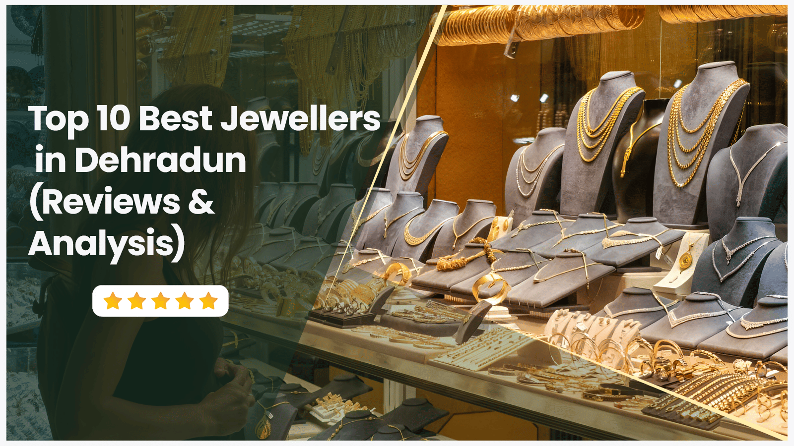 Top 10 Best Jewellers in Dehradun