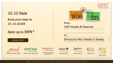 10.10 Sale by GRT Hotels & Resorts: Book your stay on 10.10.2025 and save up to 58%. Offers available for everyone wanting a break.
