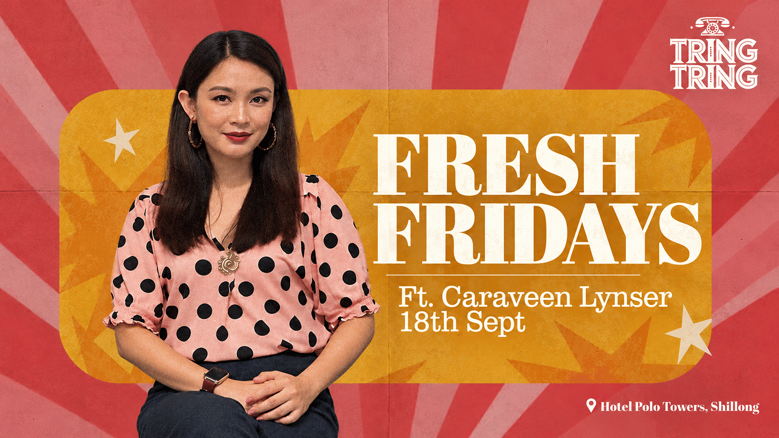 Fresh Fridays ft. Caraveen Lynser