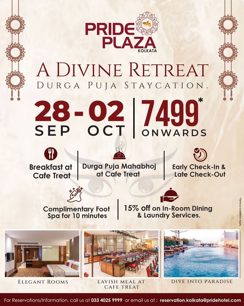 Creative advertising Durga Puja Staycation Offer at Pride Plaza, Kolkata. The promotion includes Mahabhoj and breakfast at Cafe Treat, free foot spa, flexible check-in, and a lot more under INR 7,499.