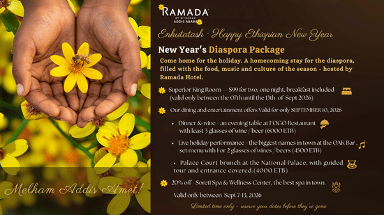 Creative for Ramada by Wyndham Addis Ababa Ethiopian New Year Diaspora Package, featuring hands holding a yellow Adey Abeba flower alongside room package details, dining offers, and spa discounts.