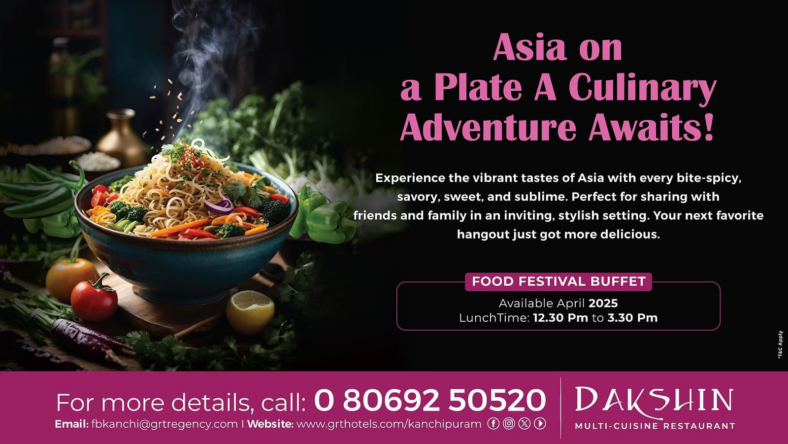 Asian Food Festival Buffet at Dakshin Restaurant, GRT Regency Kanchipuram – April 2025 Lunch Event with vibrant Asian cuisine, perfect for family and friends dining