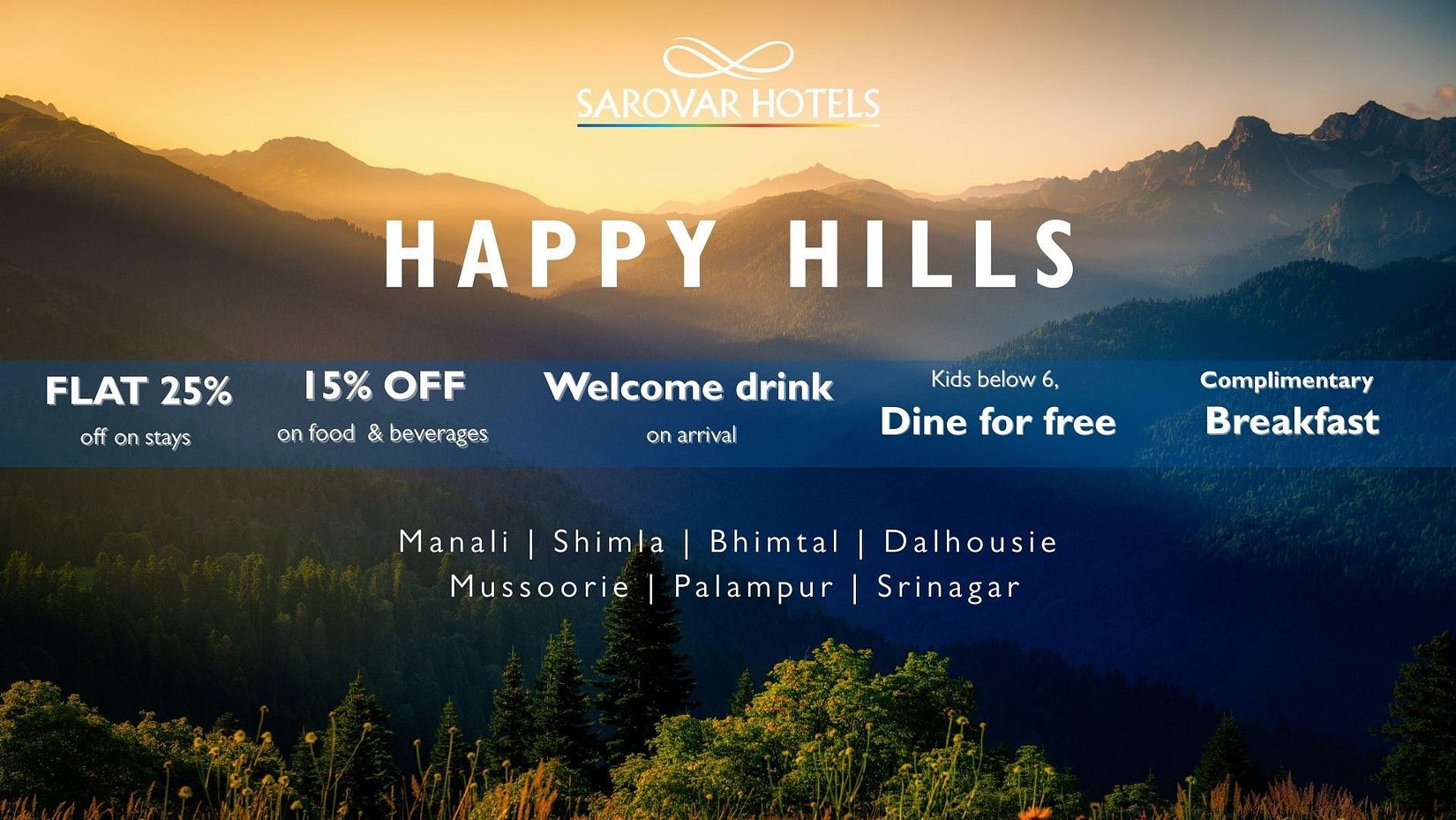 Happy Hills banner for Sarovar Hotels & Resorts showcasing offer discounts with a sunset-lit mountain landscape in the background