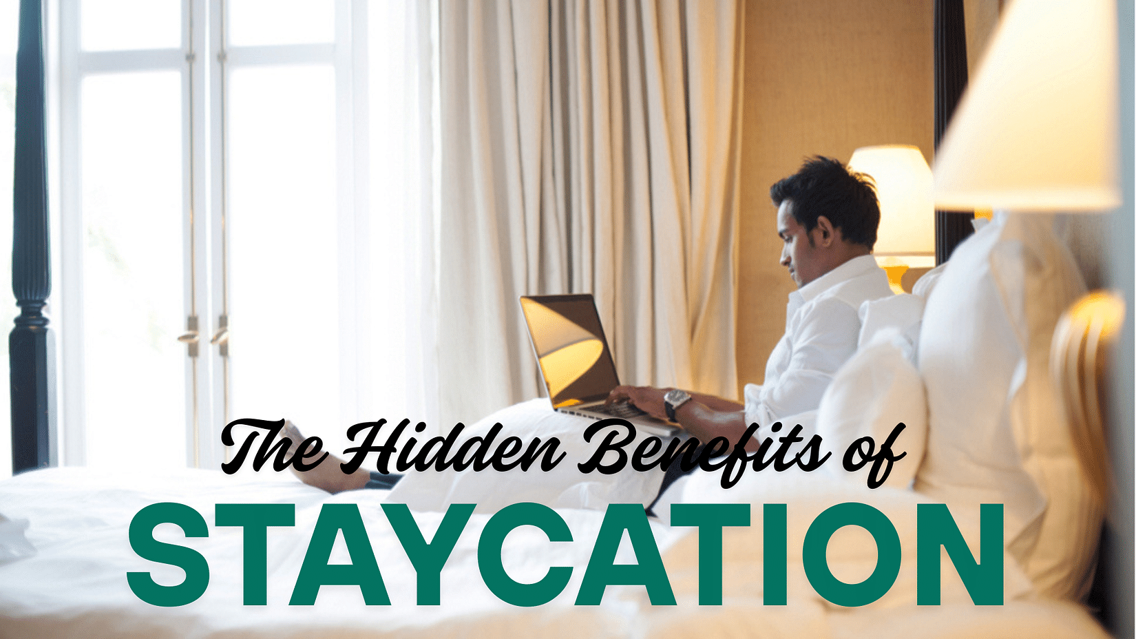 benefits-of-Staycation