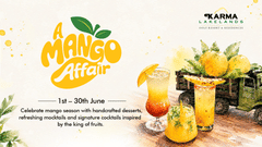 A promotional poster named 'A Mango Affair' showcasing refreshing mango beverages and seasonal mango-inspired culinary delights at Karma Lakelands.