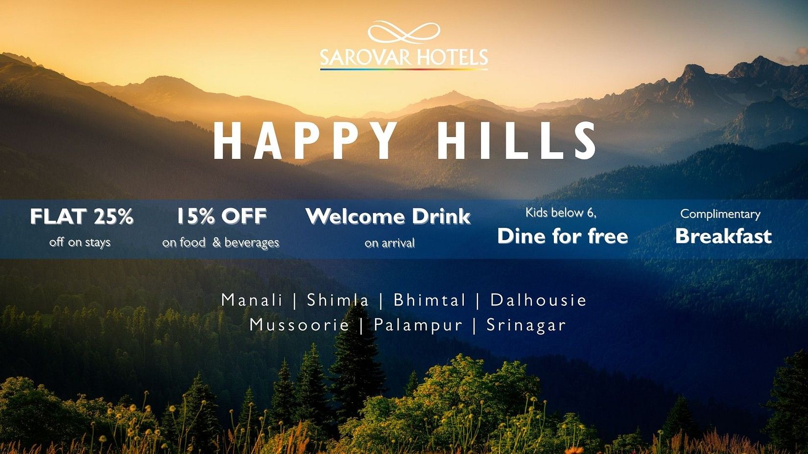 Happy Hills banner for Sarovar Hotels & Resorts showcasing offer discounts with a sunset-lit mountain landscape in the background
