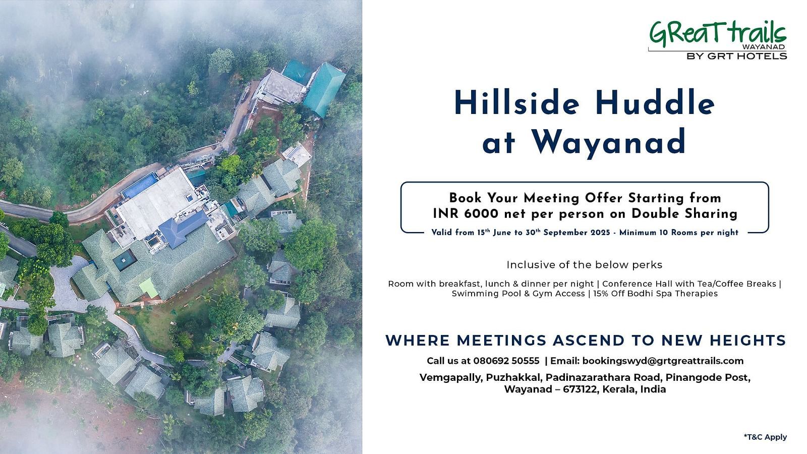 Wayanad meeting offer starting from INR 6000 net per person on double sharing. Package includes meals, conference hall, and pool gym access in a misty hillside