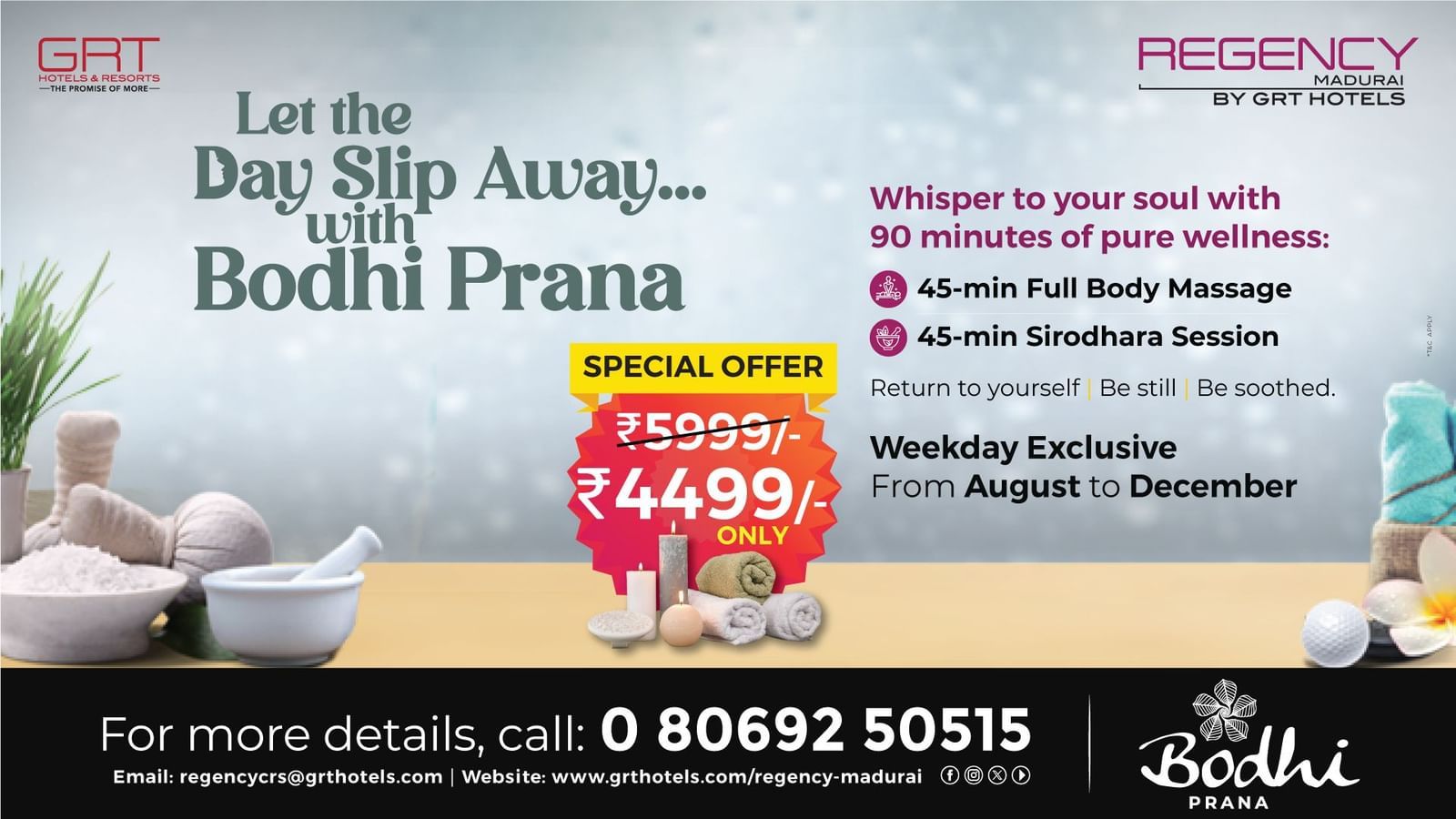 Bodhi Prana Spa offer: 90 mins wellness with massage & Sirodhara at ?4499, valid weekdays Aug–Dec, Regency Madurai.